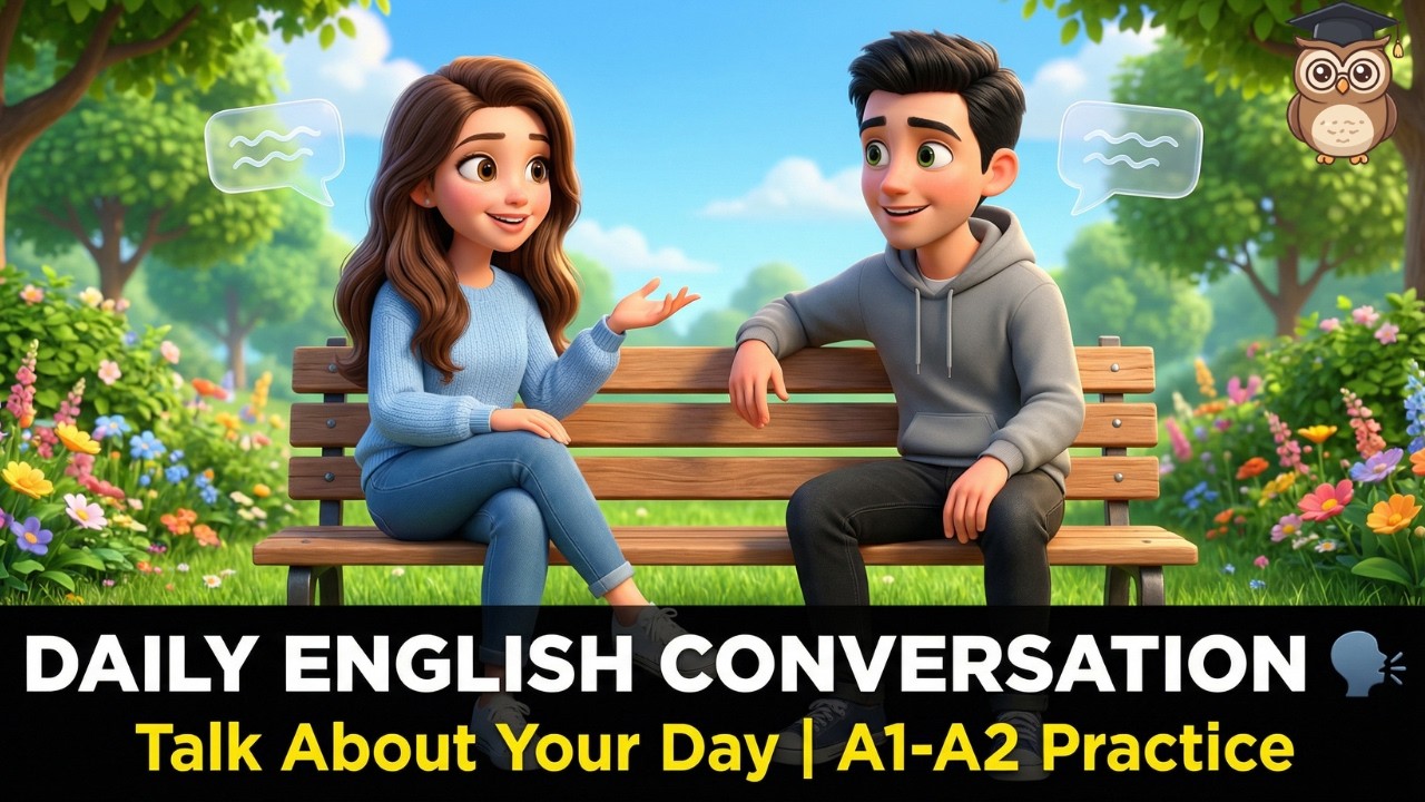 Daily English Conversation Practice 🗣️ | Learn How To Talk About Your ...