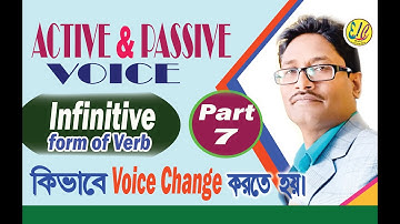 Active and Passive Voice/Part 7 /Infinitive/ in Bengali