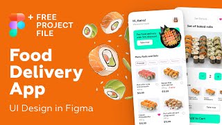 Figma Tutorial. Food Deliver App UI Design in Figma. Speedart   Free figma template