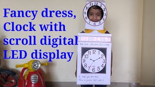 Fancy dress for kids, Clock with digital display.