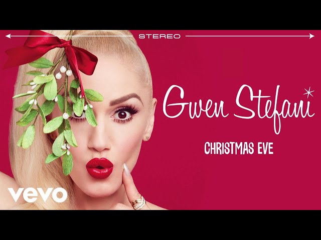 Gwen Stefani - Christmas Eve