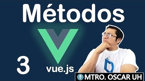 Curso de vue js | (3)  | Métodos y Directiva v-model.number