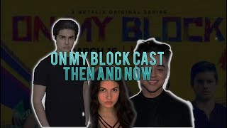 On My Block Cast Then and Now (Before and After) 2018!