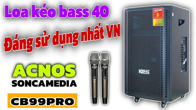 Chốt đơn loa kéo bass 40 hàng cao cấp XỊN SÒ và ĐÁNG SỬ DỤNG NHẤT ...