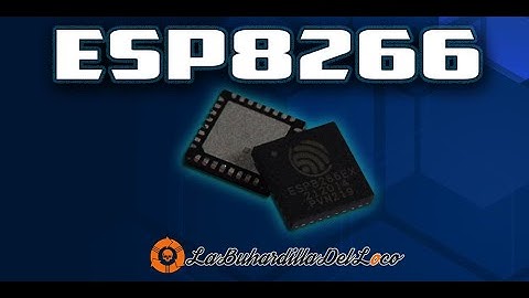 ESP8266 - El chip que revolucionó el internet de las cosas 🤩