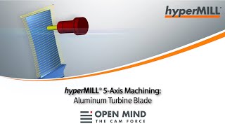 5 Axis Machining: Aluminium Turbine Blade | GROB | CAM-Software |