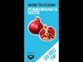 How to Clean Pomegranate Seeds #shorts