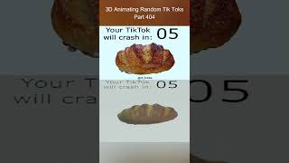 Download Lagu Your TikTok will crash in: (bread) (3D Animating Random Shorts) (Part 404) #shorts MP3