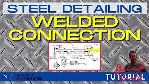 05 Welded Connection - Advance Steel Mini Tutorial