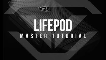 LifePod Tutorial: Master Tutorial