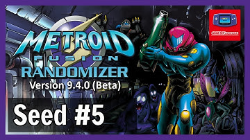 Metroid Fusion Mars Randomizer | Version 9.4.0 (Beta) | Seed #5 | July 14, 2025