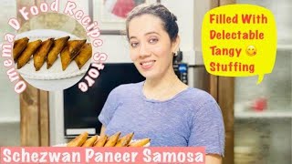 Iftar Special Schezwan Paneer Samosa Recipe|Easy Chinese Samosa@OmemaD