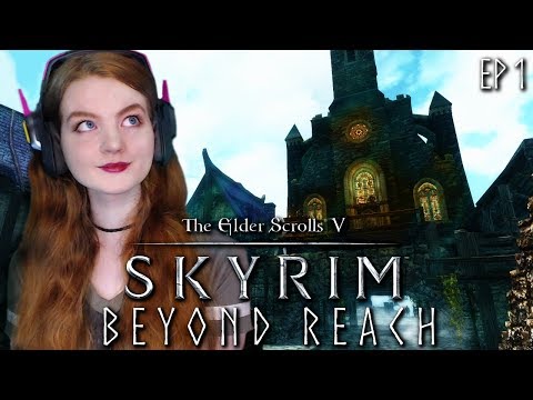 TO HIGH ROCK! | Let's Play: Skyrim Beyond Reach | Ep 1