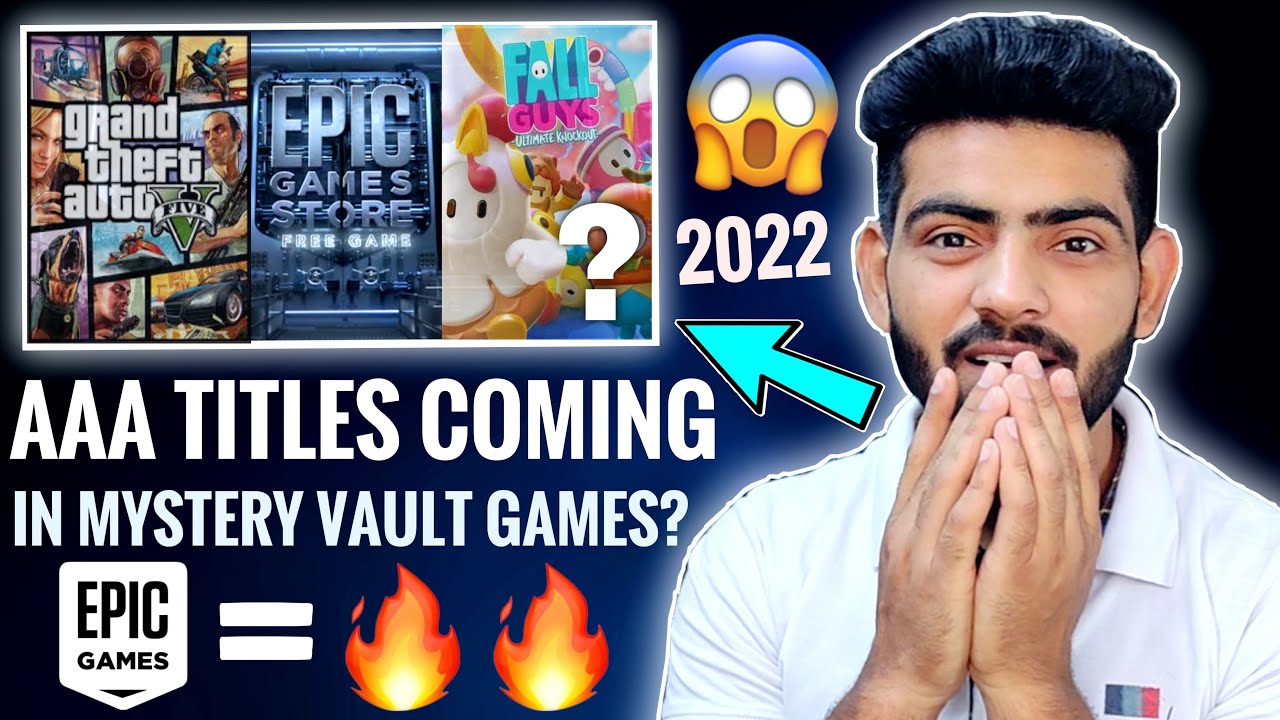 AAA Titles Coming in Mystery Vault Games On Epic Games Store!????????????