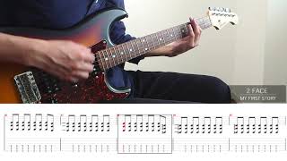 2 FACE / MY FIRST STORY - GUITAR COVER [TAB]
