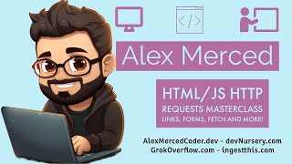 AM Coder - HTML/JS HTTP Request Masterclass (links, forms, fetch, JSON, html swaps, etc.)