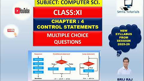 Class:XI Ch:4 Control Statements(Multiple Choice Questions)New Syllabus 2025-26