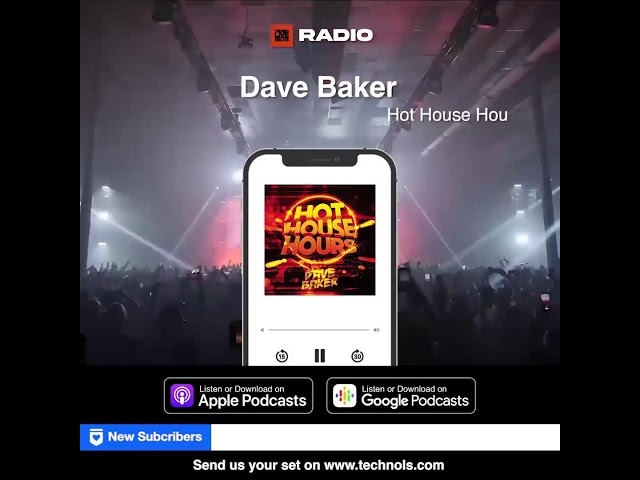 Dave Baker - Hot House Hours Radio 196