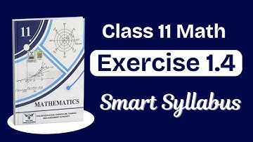 Class 11 Maths Chapter 1 Exercise 1.4 New Book 2025 | Class 11 Maths Smart Syllabus 2025-26
