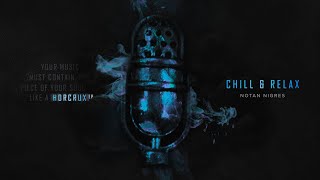 Download Lagu Notan Nigres - Chill \u0026 Relax | Horcrux EP (Audio) MP3 Download Lagu Notan Nigres - Chill \u0026 Relax | Horcrux EP (Audio) MP3