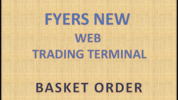 HOW TO PLACE BASKET ORDER IN NEW FYERS WEB TRADING TERMINAL
