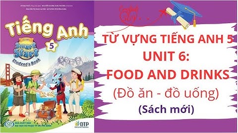 TỪ VỰNG TIẾNG ANH 5 UNIT 6 FOOD AND DRINK #shorts