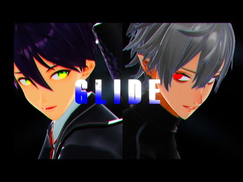 【くずもち】GLIDE/葛葉・剣持刀也【にじさんじMMD】