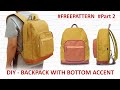 DIY - Backpack with bottom accent - FREE PATTERN - Cara membuat ransel