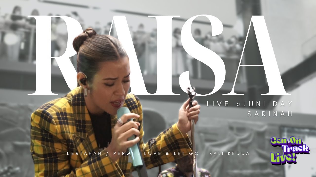 RAISA -  BERTAHAN / PERGI ; LOVE & LET GO ; KALI KEDUA [LIVE @SARINAH] |  GENONTRACK