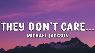 Michael Jackson - They Don't Care About Us Lyrics