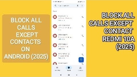 How to Block All Calls EXCEPT CONTACTS on Redmi 10 A Android