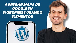 Cómo añadir un mapa de Google en WordPress utilizando Elementor (2026) Guía sencilla