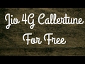 Activate Callertune on Jio For Free ( JioTune) - For All Reliance Jio Users