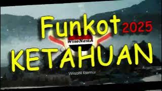 DJ FUNKOT KETAHUAN TERBARU 2025 - WisoN Remix