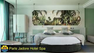 Discover The Paris Jadore Hotel Spa Luxury Stay & Relaxation In The Heart Of Paris