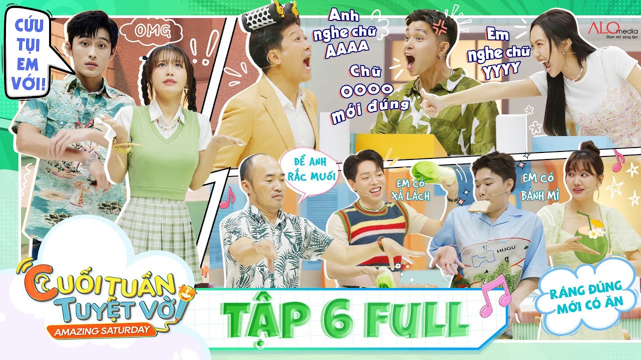 Cuối Tuần Tuyệt Vời|Tập 6 Wren Evans HanSara tưởng đi nhầm show vì bị Trường Giang Diệu Nhi hack não