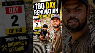🏗️ 180 Day Target 🔥 | Renovation Day 2 | Breaking and Cutting | #homerenovation #shorts