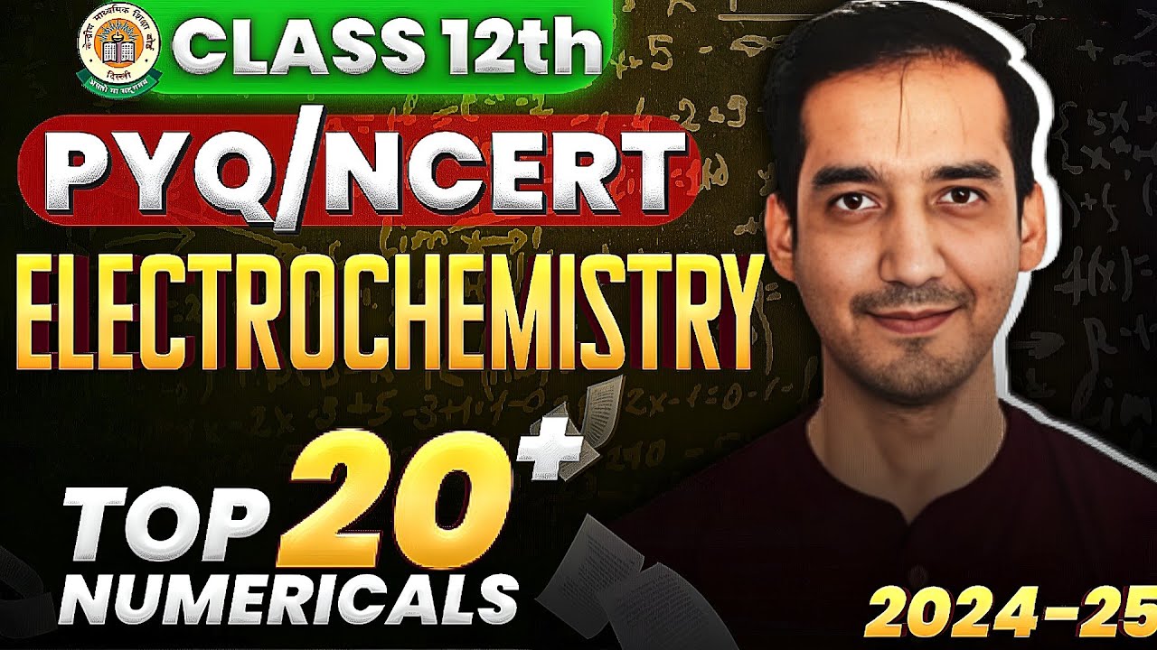 20+ PYQ Numerical of Electrochemistry |Class  12 | Chemistry Boards 2024-25 | Sourabh Raina #cbse