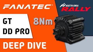 Fanatec GT DD Pro 8Nm FFB Settings | DEEP DIVE [AC RALLY]