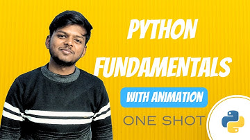 Python Fundamentals | Class 11 CBSE | in One shot with Animation | Rajnath Prasad