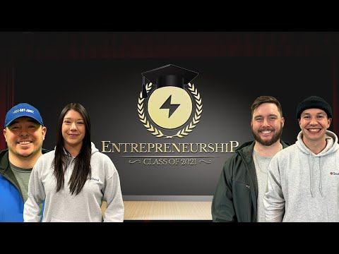 The Entrepreneurship Class of 2021 Graduation & Testimonials