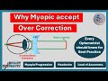 Why myopic patient accepts overcorrection easily during refraction