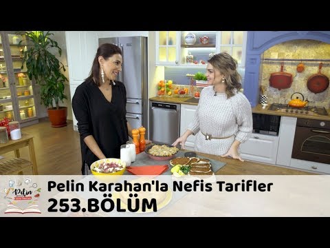 Pelin Karahan'la Nefis Tarifler 253. Bölüm | 5 Aralık 2018