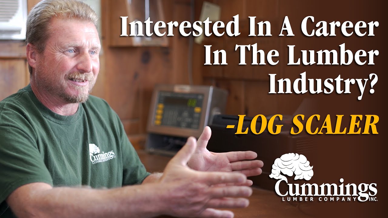 Lumber Industry Career LOG SCALER YouTube