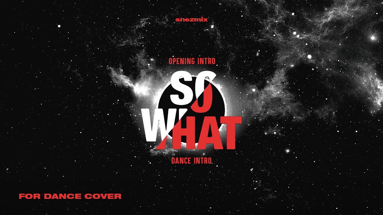 LOONA • Opening Intro + Dance Intro + So What (Remixϟ) | for Dance Cover, award concept