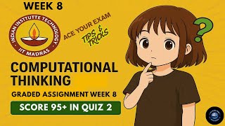 IIT Madras BS CT Week 8 Assignment Solved ✅ | Detailed Explanation of All Questions