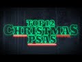 TOP 12: CHRISTMAS PSAs