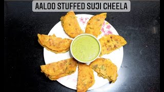 Aaloo Stuffed Suzi Cheela Recipe | Perfect Healthy Rava Breakfast