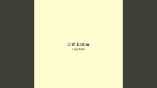 Drift Ember