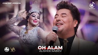 Алишер Набиев - Ох алам (Консерт, 2024) | Alisher Nabiev - Oh alam (Concert version)